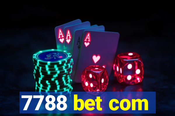 7788 bet com